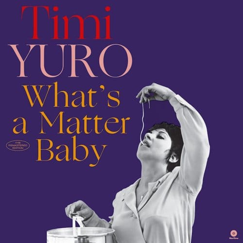 What's A Matter Baby - Timi Yuro
