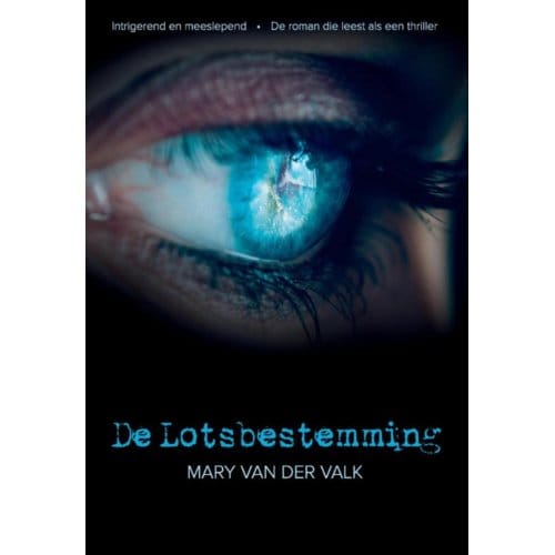 De Lotsbestemming - Mary van der Valk
