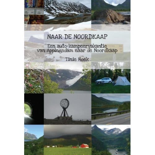 Naar De Noordkaap - Tinie Hoek