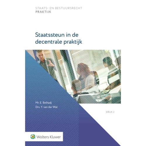 Staatssteun In De Decentrale Praktijk - E. Belhadj