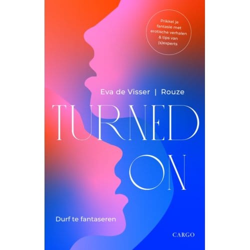 Turned On - Eva de Visser