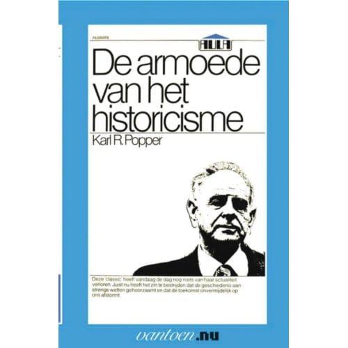 Armoede Van Het Historicisme - Vantoen.Nu - K.R. Popper