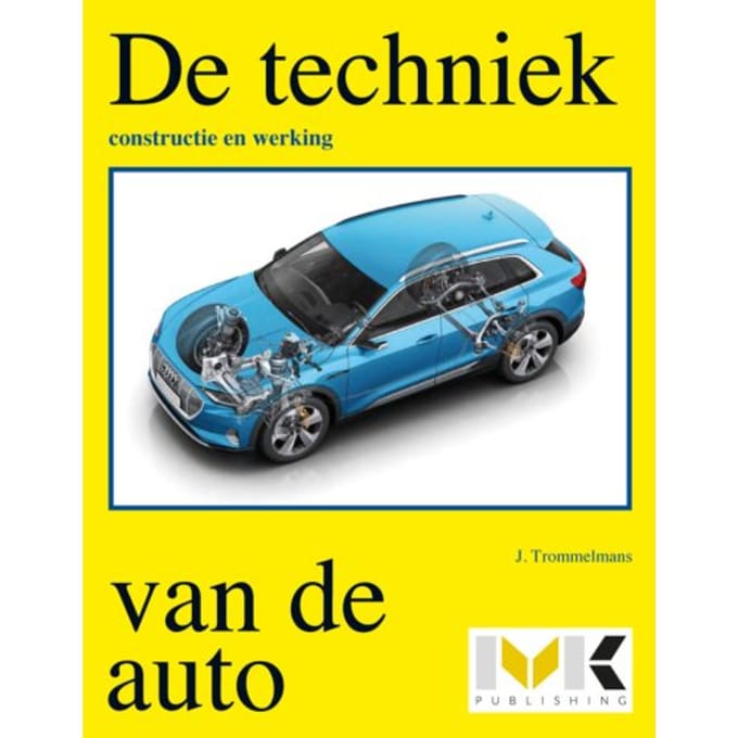 De Techniek Van De Auto - Jean Trommelmans