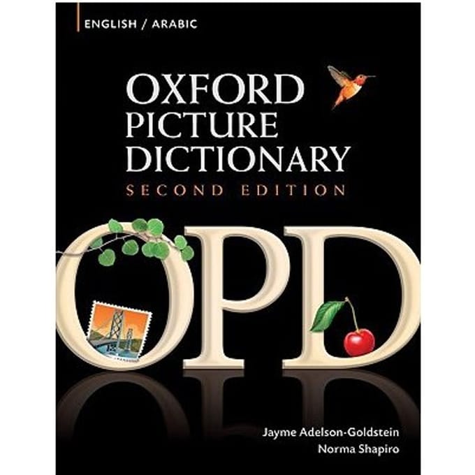 Oxford Picture Dictionary Second Edition: English-Arabic Edition - Jayme Adelson-Goldstein
