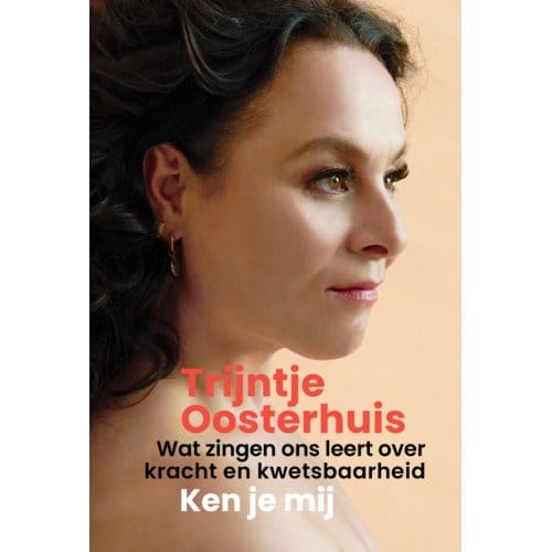 Ken Je Mij - Trijntje Oosterhuis