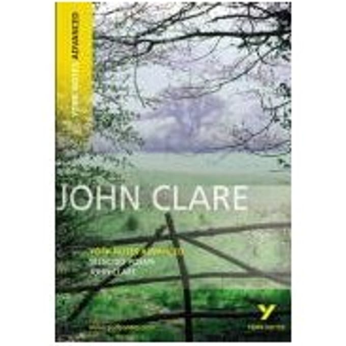 Selected Poems Of John Clare: York Notes Advanced - John Clare