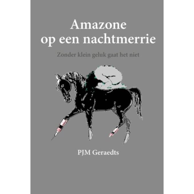 Amazone Op Een Nachtmerrie - P.J.M. Geraedts