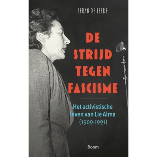 De Strijd Tegen Fascisme - Seran de Leede