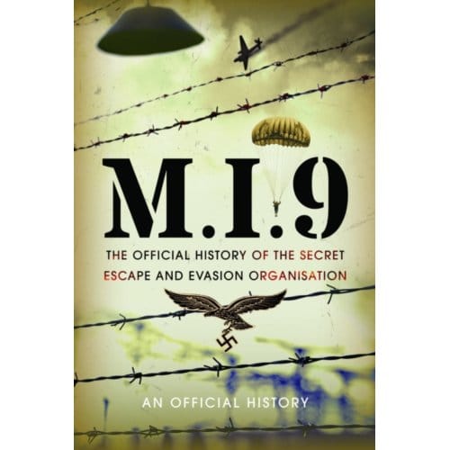M.I.9 - An Official History