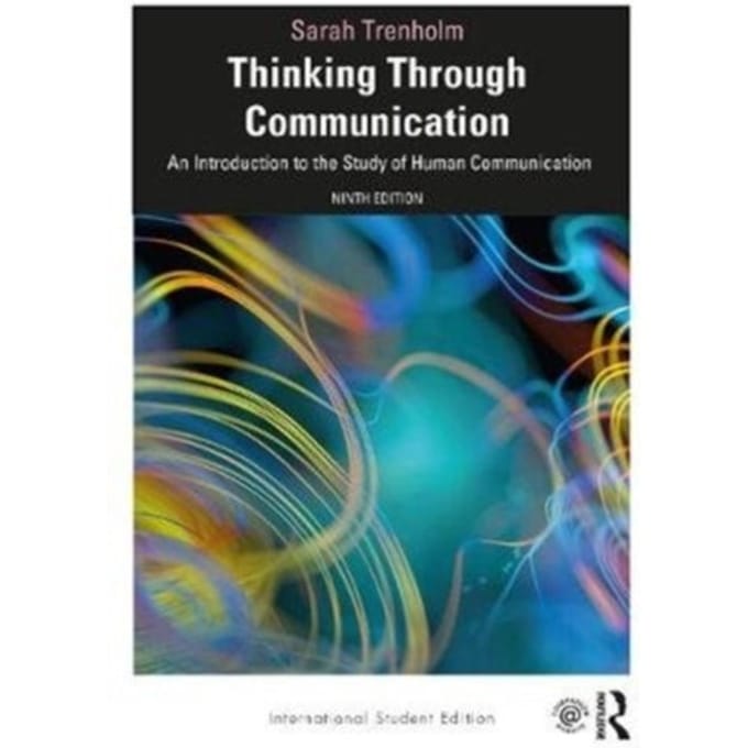 Thinking Through Communication - Trenholm, Sarah (Ithaca College,
