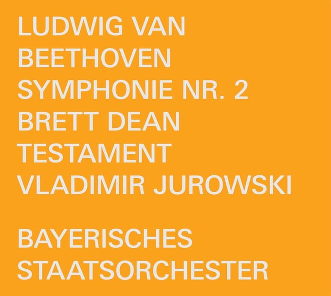 Brett Dean, Vladimir Jurowski, Bayerisches Staatsorchester - Beethoven : Symphonie No.2 | Dean : Testament (CD)