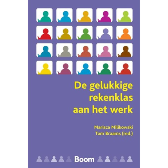 De Gelukkige Rekenklas Aan Het Werk - Marisca Milikowski
