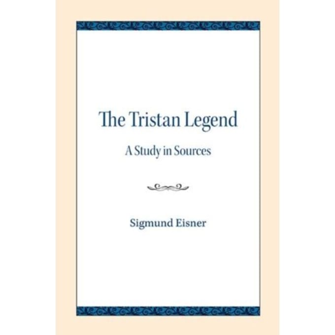 The Tristan Legend - Sigmund Eisner