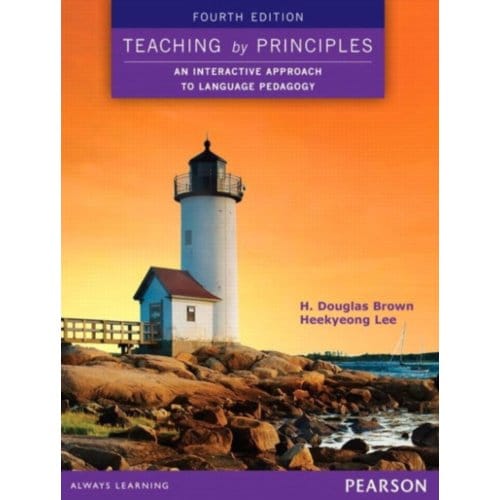 Teaching By Principles - Brown, H. Douglas