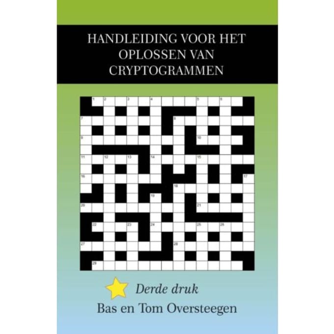 Handleiding Voor Het Oplossen Van Cryptogrammen - Tom Oversteegen