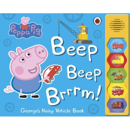 Peppa Pig: Beep Beep Brrrm! - Peppa Pig - Peppa Pig