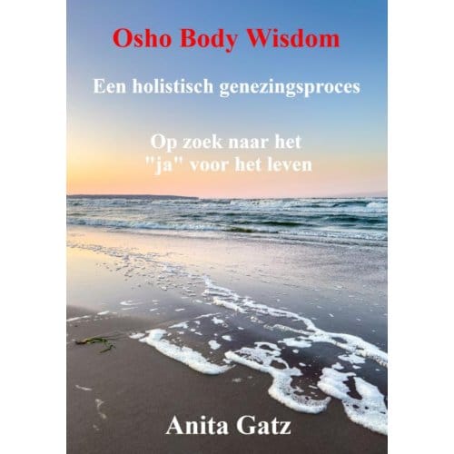 Osho Body Wisdom - Anita Gatz