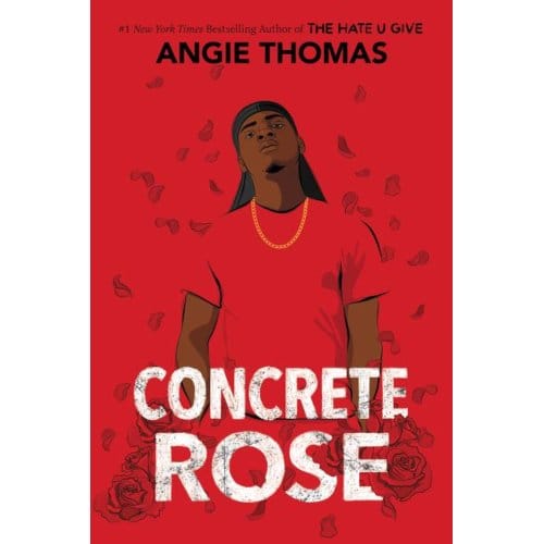 Concrete Rose - Angie Thomas