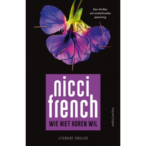 Wie Niet Horen Wil - Nicci French
