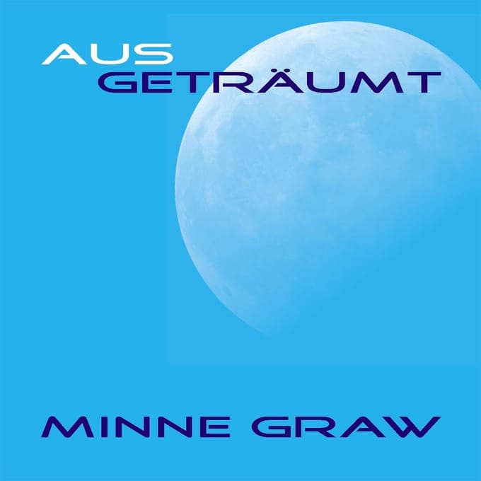 Minne Graw - AusGeträumt (CD)