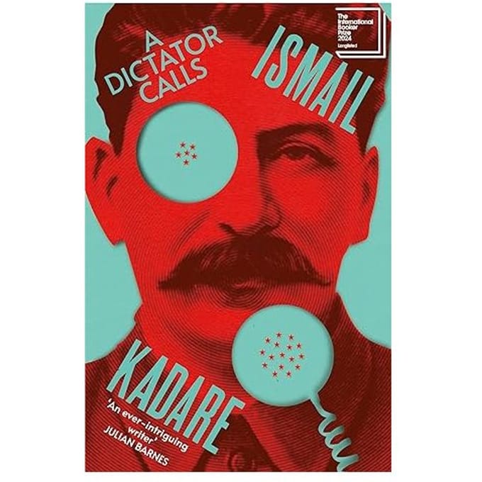 A Dictator Calls - Kadare, Ismail