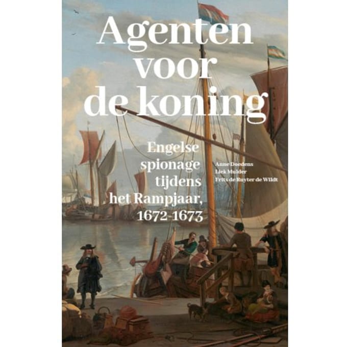 Agenten Voor De Koning - Anne Doedens