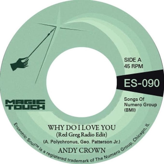 Andy Crown & Magic Touch - Why Do I Love You (7" Single)