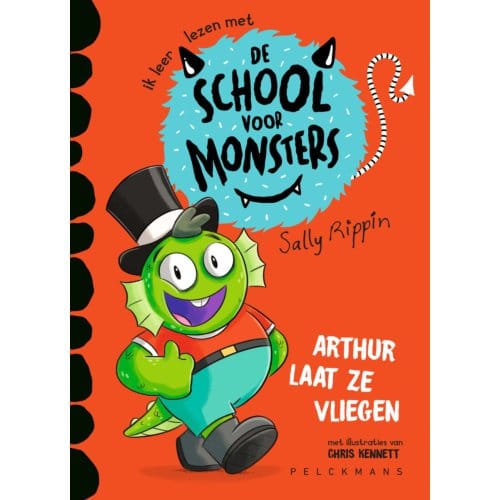 Arthur Laat Ze Vliegen - De School Voor Monsters - Sally Rippin