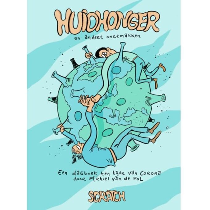 Huidhonger En Andere Ongemakken - Michiel van de Pol