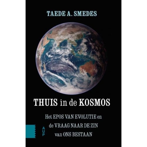 Thuis In De Kosmos - Taede A. Smedes