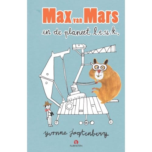 Max Van Mars En De Planeet L.E.U.K. - Yvonne Jagtenberg