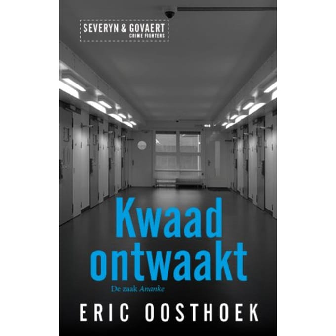Kwaad Ontwaakt - Severyn & Govaert - Eric Oosthoek