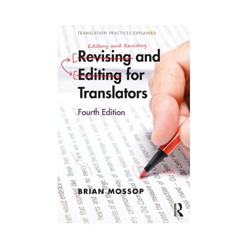 Revising And Editing For Translators - Mossop, Brian