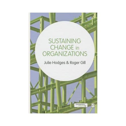 Sustaining Change In Organizations - Hodges