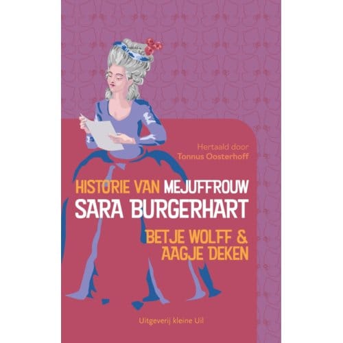 Historie Van Mejuffrouw Sara Burgerhart - Betje Wolff