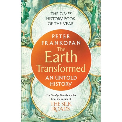 The Earth Transformed - Professor Peter Frankopan