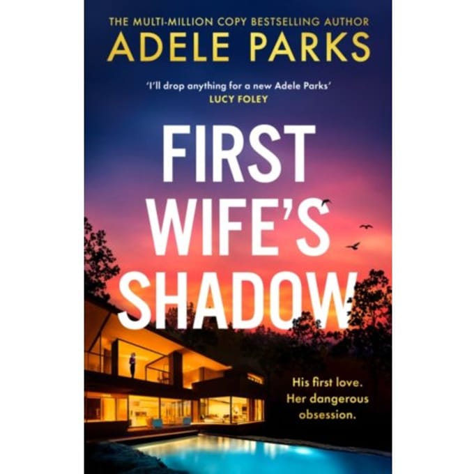 First Wife’s Shadow - Adele Parks