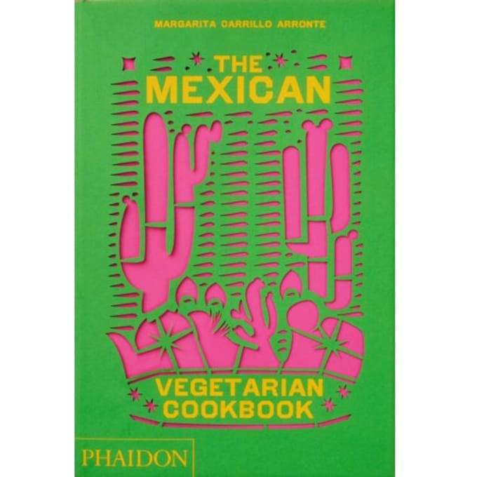 The Mexican Vegetarian Cookbook - Margarita Carrillo Arronte