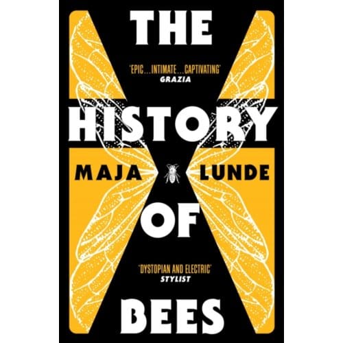 The History Of Bees - Maja Lunde