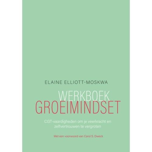 Werkboek Groeimindset - Elaine Elliott-Moskwa