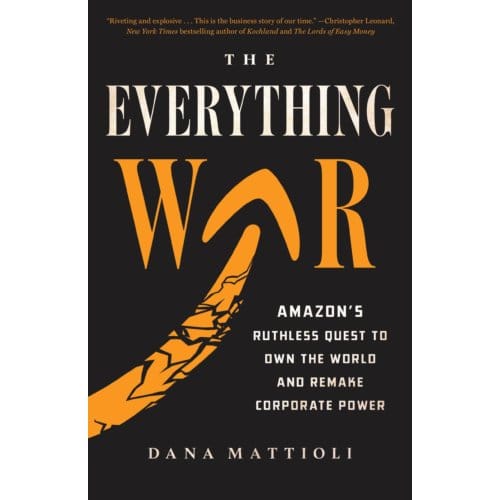The Everything War - Dana Mattioli