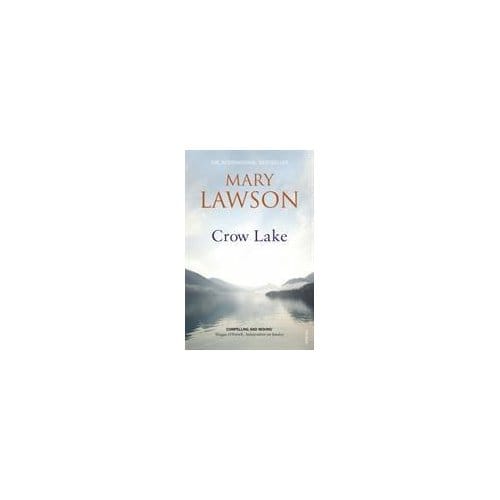 Crow Lake - Mary Lawson