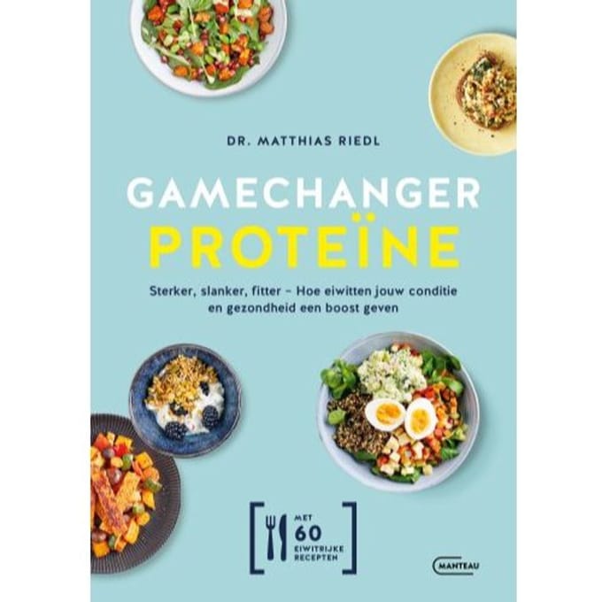 Gamechanger Proteïne - Matthias Riedl