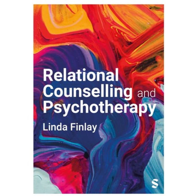 Relational Counselling And Psychotherapy - Linda Finlay