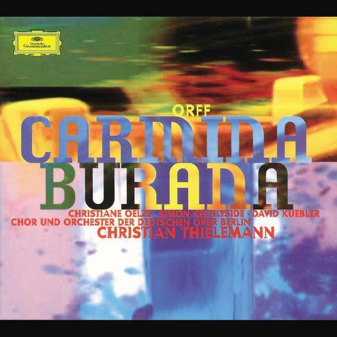 Orff: Carmina Burana / Thielemann, Oelze, Keenlyside, et al