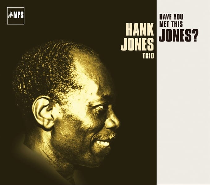 Hank Jones Trio - Have You Met This Jones? (CD) (Remastered)