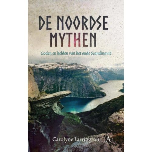 De Noordse Mythen - Mythologie - Carolyne Larrington
