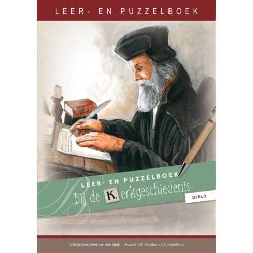 Leer- En Puzzelboek Bij De Kerkgeschiedenis, Deel 2 - Puzzelboeken - Dw Davelaar