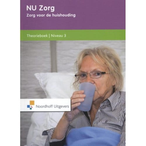 Nu Zorg / Niveau 3 / Theorieboek - Anneke Ormel