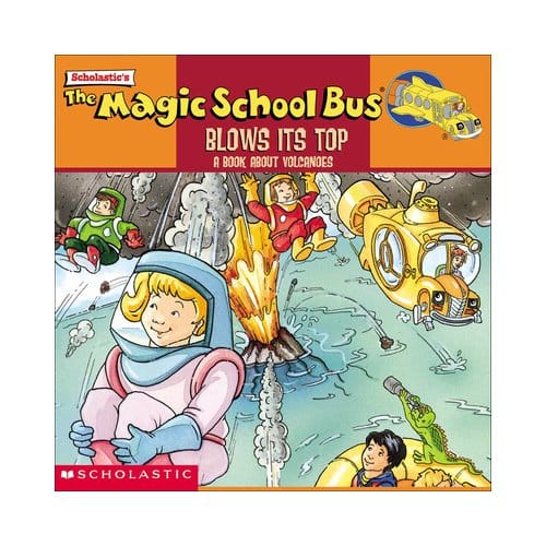 The Magic School Bus Blows Its Top - Magic School Bus - Joanna Herman Cole